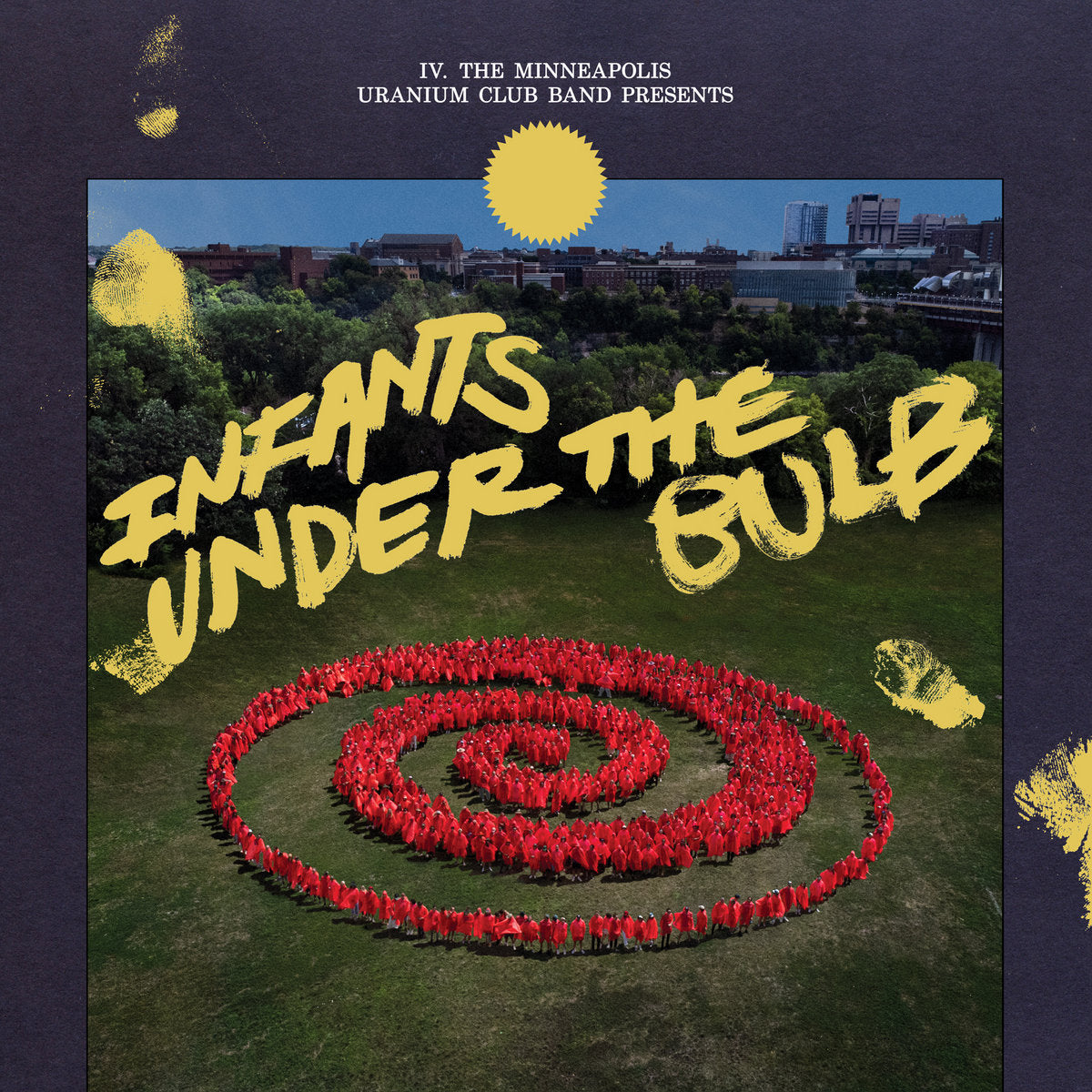 MINNEAPOLIS URANIUM CLUB - INFANTS UNDER THE BULB VINYL