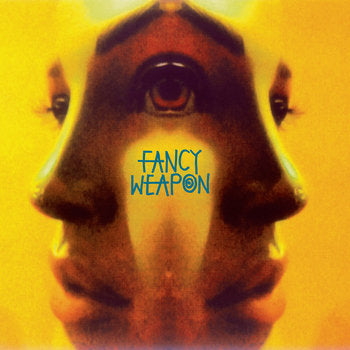 FANCY WEAPON - SELF TITLED (BLUE COLOURED) VINYL