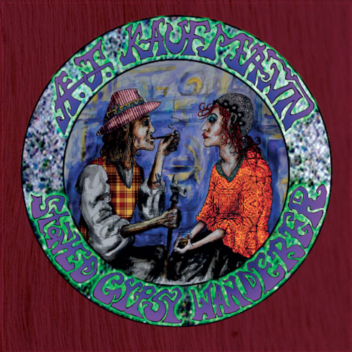 A.J. KAUFMANN - STONED GYPSY WANDERER VINYL