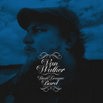 VAN WALKER - BUSH LEAGUE BARD CD