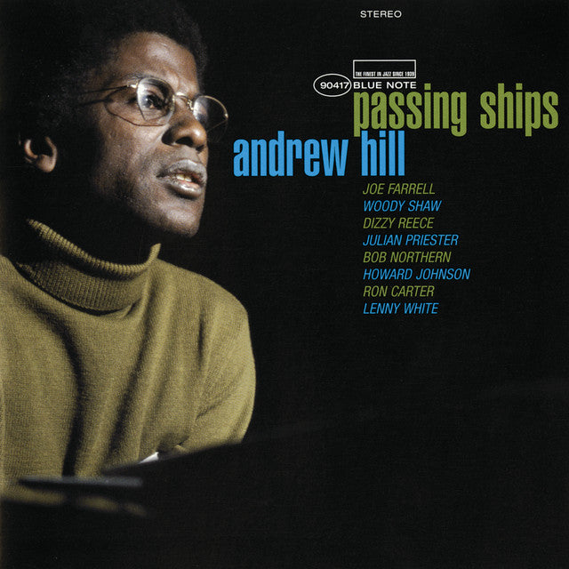 ANDREW HILL - PASSING SHIPS (2LP) (BLUE NOTE TONE POET) VINYL