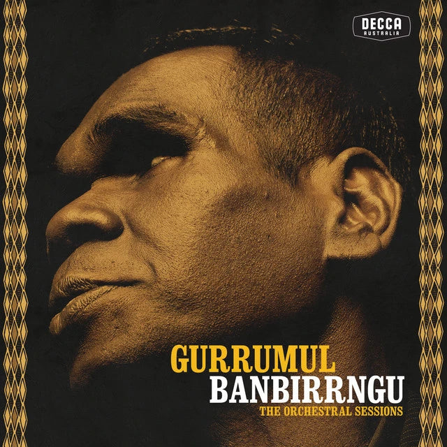 GURRUMUL - BANBIRRNGU : THE ORCHESTRAL SESSIONS VINYL