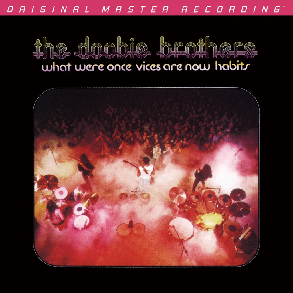DOOBIE BROTHERS - WHAT WERE ONCE VICES ARE NOW HABITS (MOBILE FIDELITY) HYBRID SACD