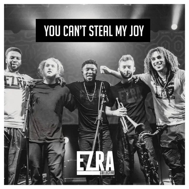 EZRA COLLECTIVE - YOU CAN'T STEAL MY JOY (2LP) VINYL