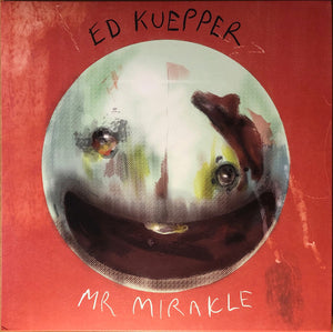 ED KUEPPER - MR MIRAKLE VINYL