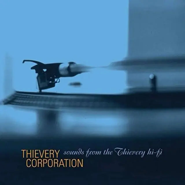 THIEVERY CORPORATION - SOUNDS FROM THE THIEVERY HI-FI (2LP) VINYL