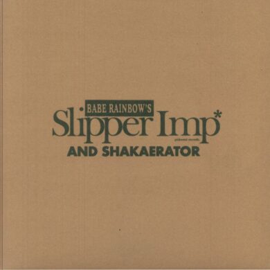 BABE RAINBOW - SLIPPER IMP AND SHAKAERATOR (LAGUNA BLUE COLOURED) VINYL
