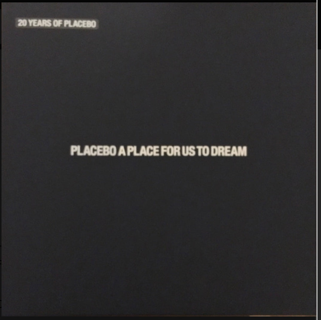 PLACEBO ‎- A PLACE FOR US TO DREAM (AUTOGRAPHED LTD EDN BOX SET) VINYL