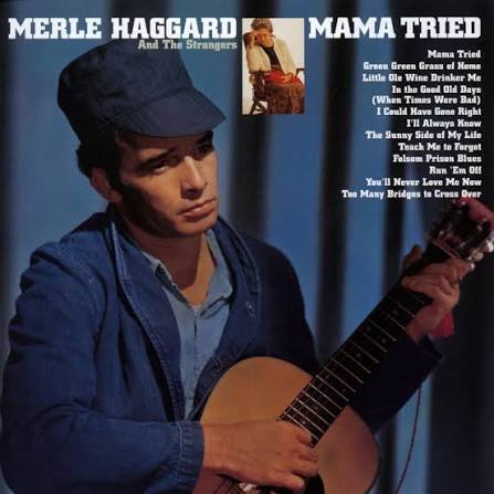 MERLE HAGGARD AND THE STRANGERS - MAMA TRIED (180GM) VINYL
