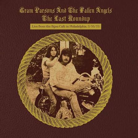 GRAM PARSONS AND THE FALLEN ANGELS - LAST ROUNDUP: LIVE (2LP) BLACK FRIDAY 2023 RSD VINYL