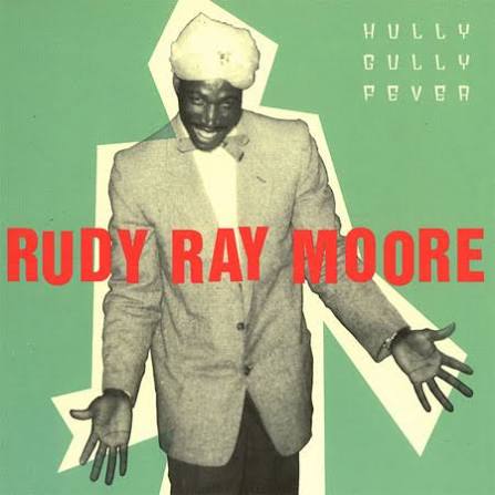RUDY RAY MOORE - HULLY GULLY FEVER CD