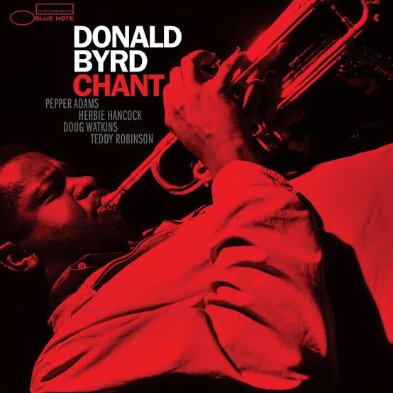 DONALD BYRD - CHANT (BLUE NOTE TONE POET) (180GM) VINYL