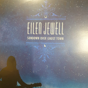 EILEN JEWELL - SUNDOWN OVER GHOST TOWN (USED VINYL 2015 US EX+/EX)