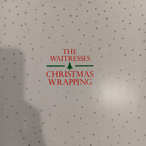 WAITRESSES - CHRISTMAS WRAPPING (12") (USED VINYL 1981 UK M-/EX+)