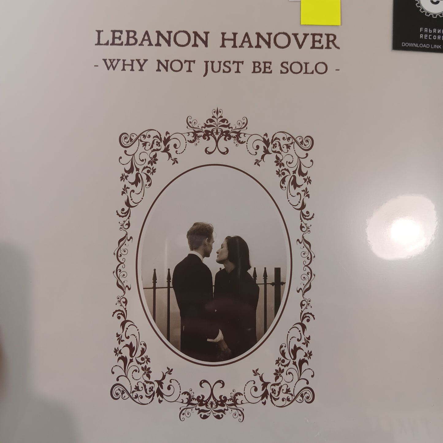 LEBANON HANOVER - WHY NOT JUST BE SOLO VINYL