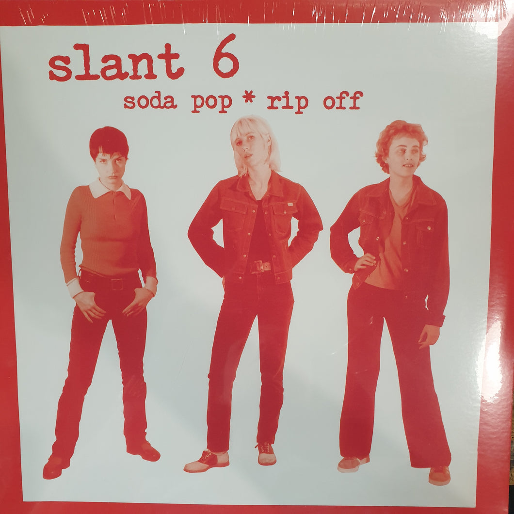 SLANT 6 - SODA POP RIP OFF VINYL