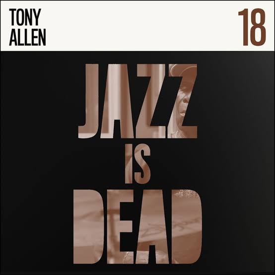TONY ALLEN - JAZZ IS DEAD 18 VINYL