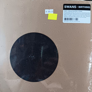 SWANS - BIRTHING (3LP+DVD) VINYL
