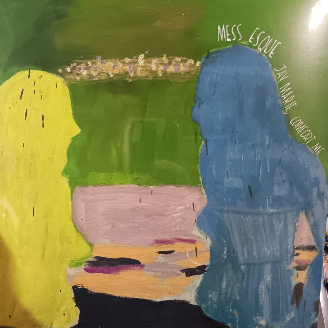MESS ESQUE - JAY MARIE, COMFORT ME VINYL