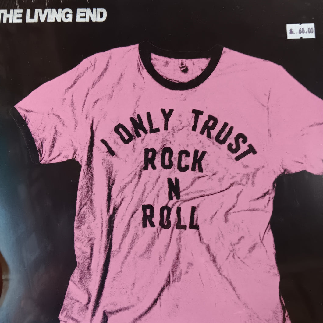 LIVING END - I ONLY TRUST ROCK N ROLL VINYL