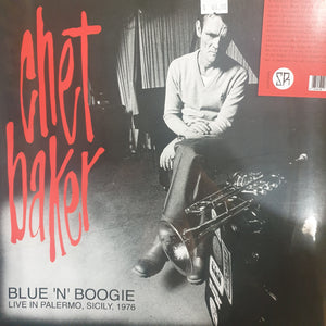 CHET BAKER - BLUE N BOOGIE: LIVE IN PALERMO, SICILY 1976 VINYL