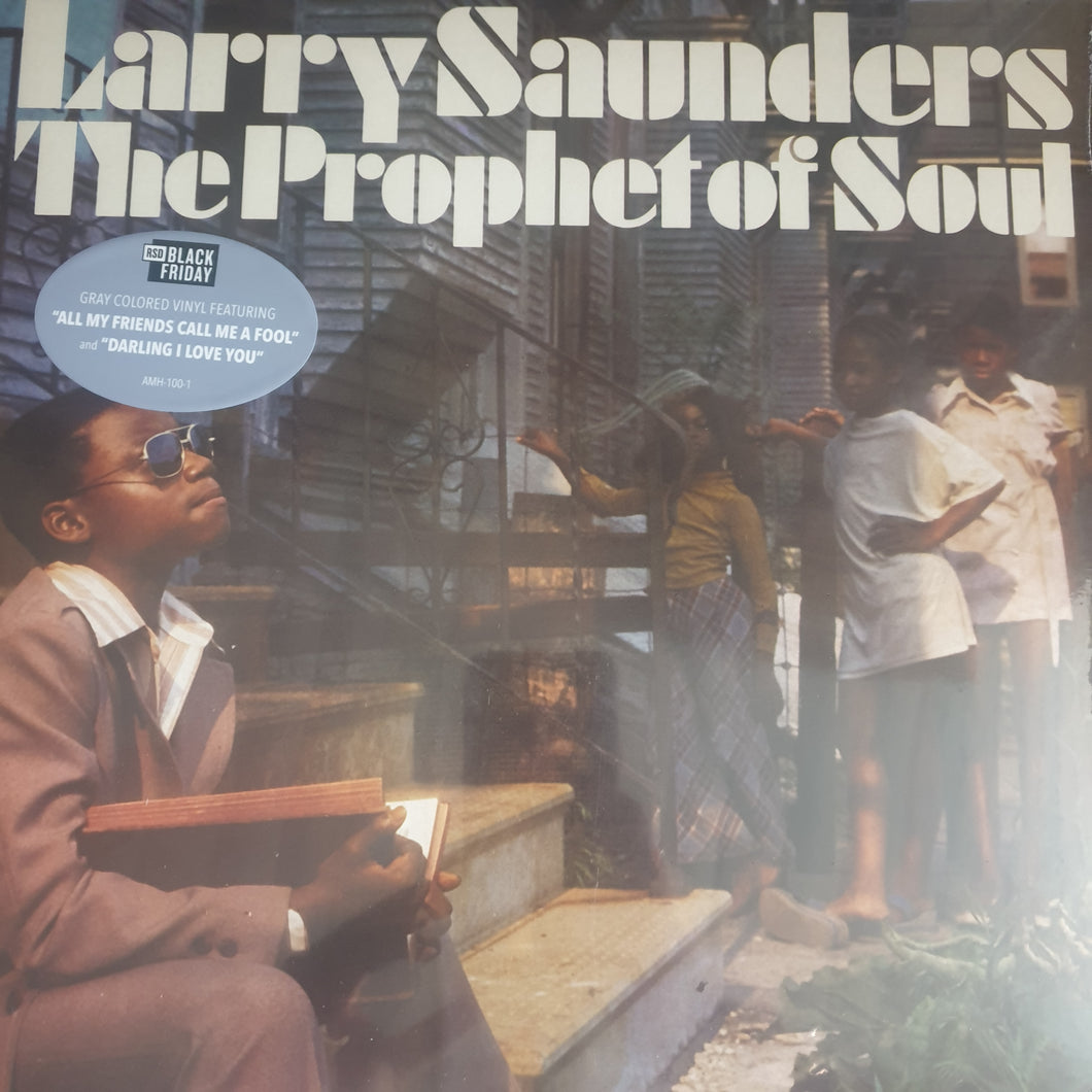 LARRY SAUNDERS - THE PROPHET OF SOUL (GRAY COLOURED) RSD BLACK FRIDAY 2024 VINYL