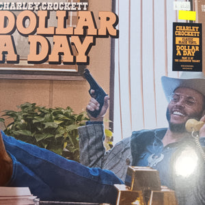 CHARLEY CROCKETT - DOLLAR A DAY  VINYL