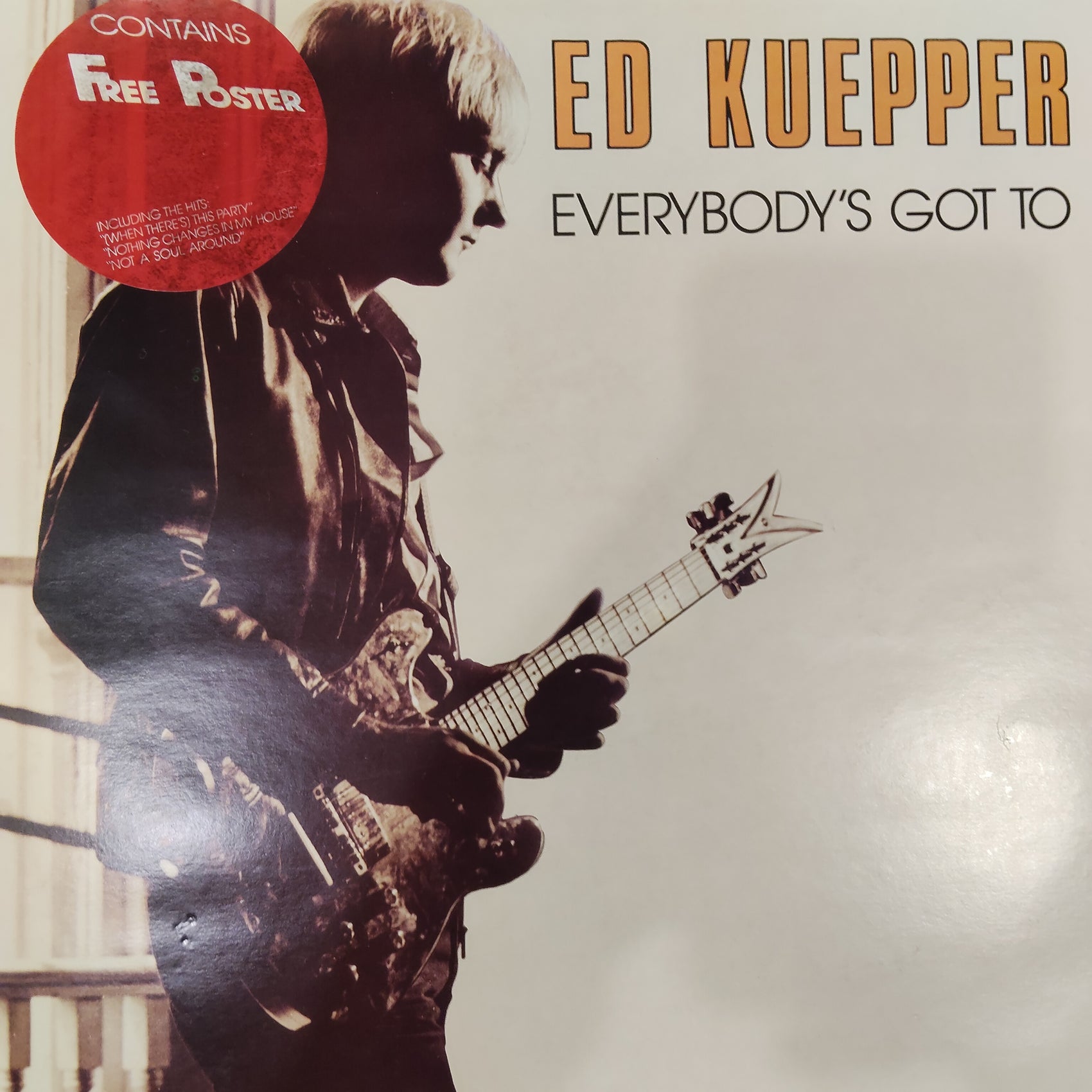 ED KUEPPER - EVERYBODYS GOT TO (USED VINYL 1988 AUS M- M-)