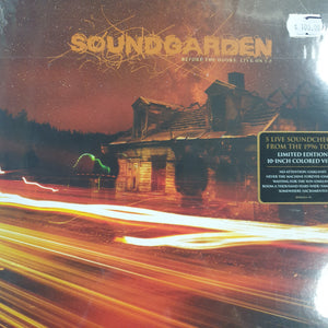 SOUNDGARDEN - BEFORE THE DOORS (COLOURED) (10") VINYL