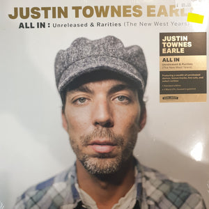 JUSTIN TOWNES EARLE - ALL IN: UNRELEASED AND RARITIES (THE NEWEST YEARS) (2LP) VINYL