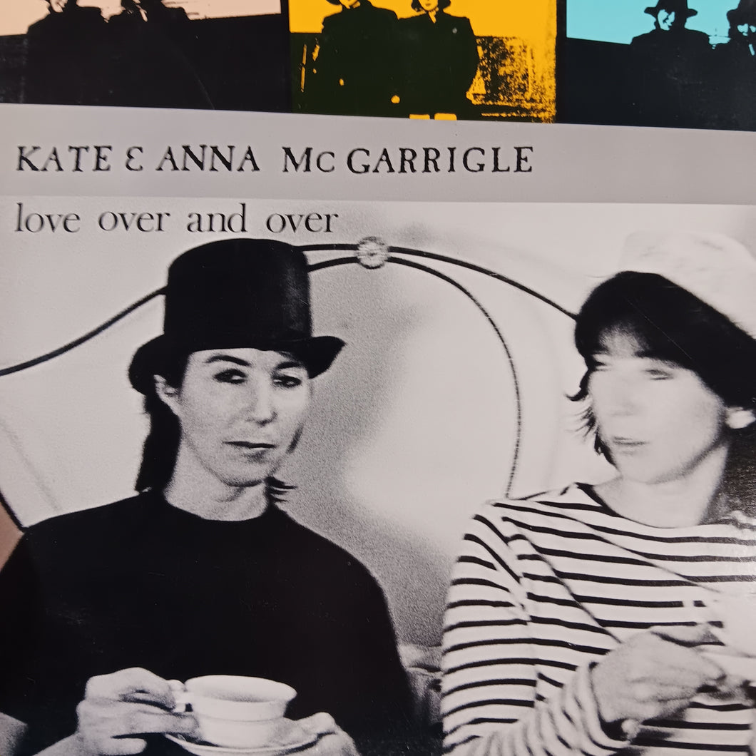 KATE & ANNA MCGARRIGLE - LOVE OVER AND OVER (USED VINYL 1982 CANADIAN M-/EX+)
