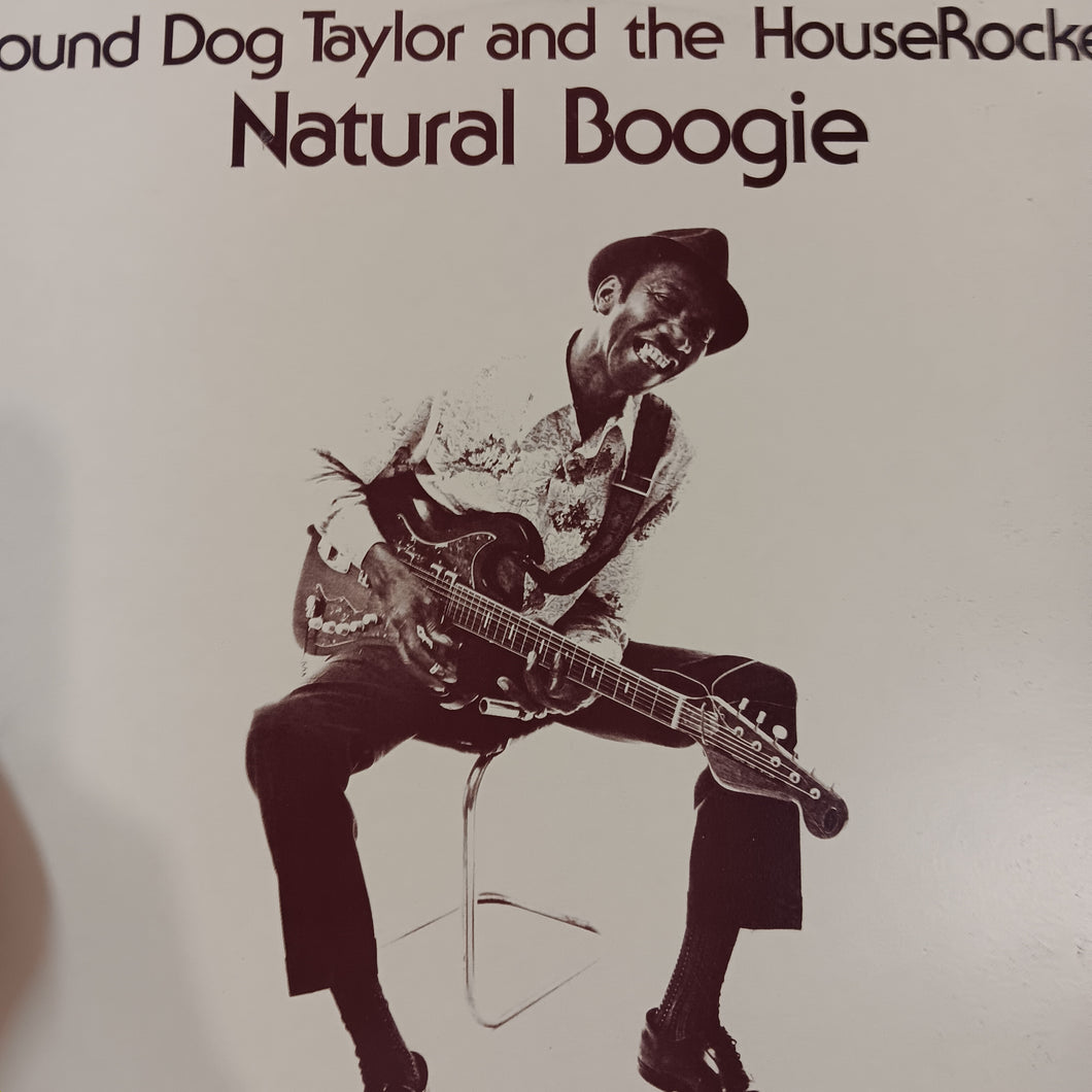 HOUND DOG TAYLOR AND THE HOUSEROCKERS - NATURAL BOOGIE (USED VINYL 1974 AUS M-/EX+)