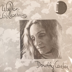 DOROTHY CARTER - WAILLEE WAILLEE VINYL