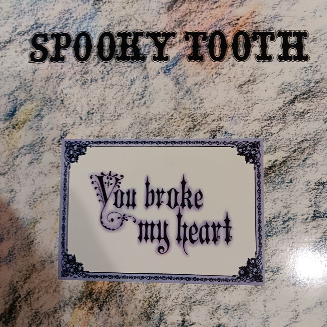 SPOOKY TOOTH - YOU BROKE MY HEART (USED VINYL 1979 GERMAN M-/EX+)