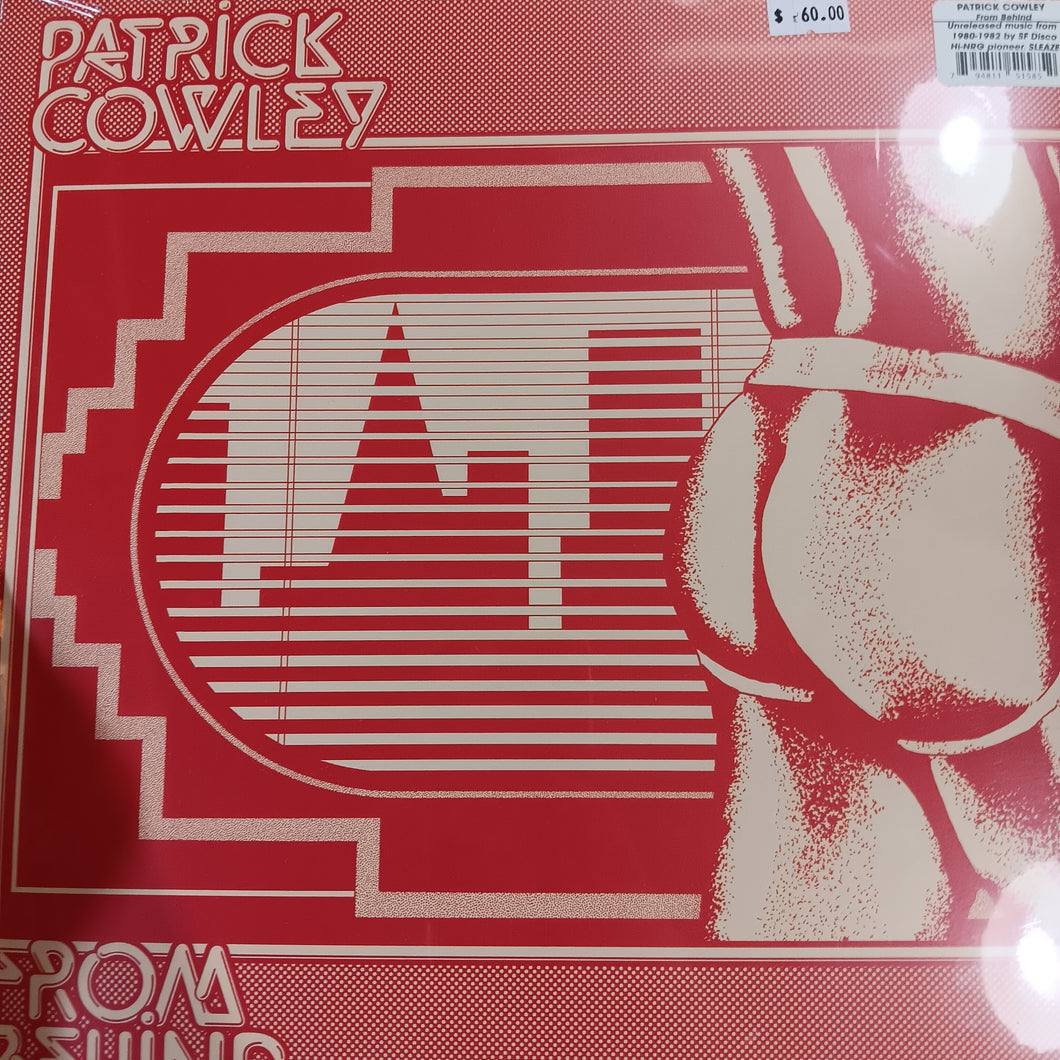 PATRICK COWLEY - FROM BEHIND VINYL