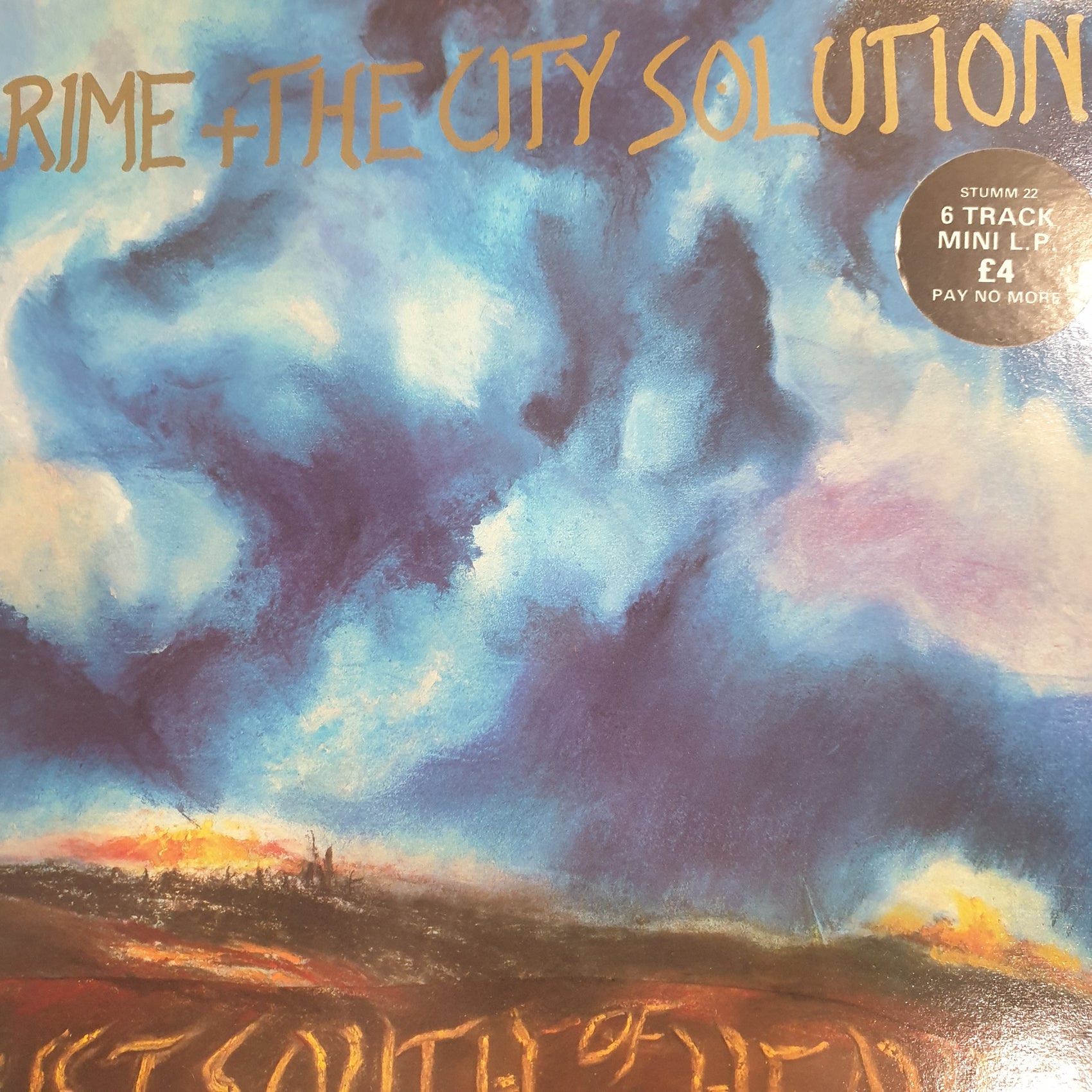 CRIME AND THE CITY SOLUTION - JUST SOUTH OF HEAVEN (MLP) (USED VINYL 1985 UK M-/EX+)