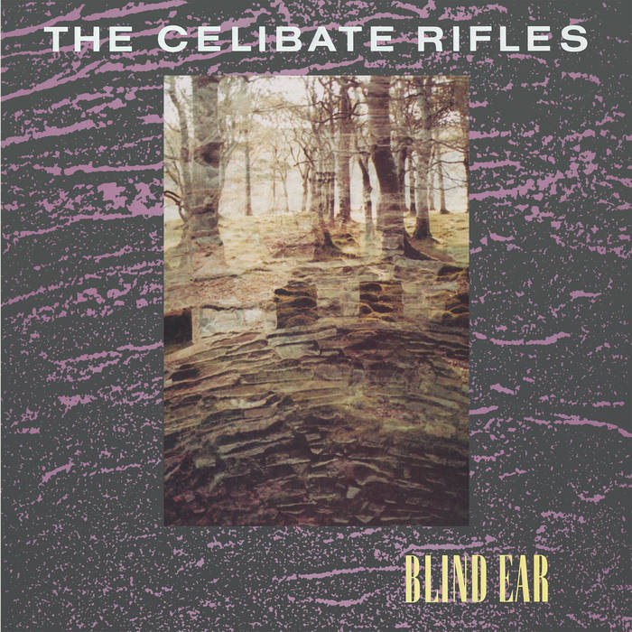 CELIBATE RIFLES - BLIND EAR VINYL