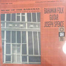Load image into Gallery viewer, JOSEPH SPENCE - HOUSE OF THE BAHAMAS: BAHAMAN FOLK GUITAR VOL 1 VINYL
