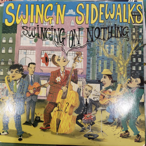 SWING'N SIDEWALKS - SWINGING ON NOTHING (USED VINYL 1989 AUS M- M-)