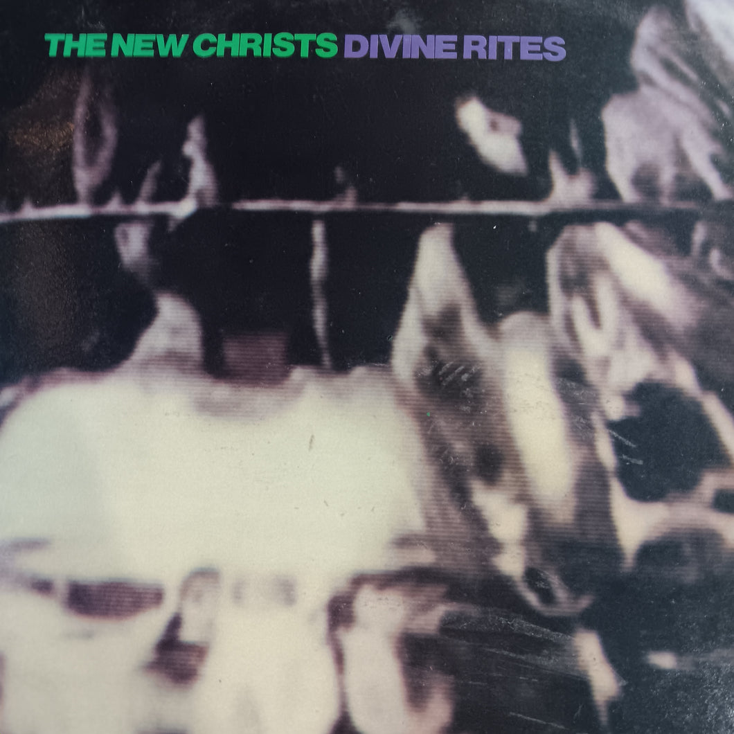 NEW CHRISTS - DIVINE RITES (USED VINYL 1986 AUS EX-/EX)