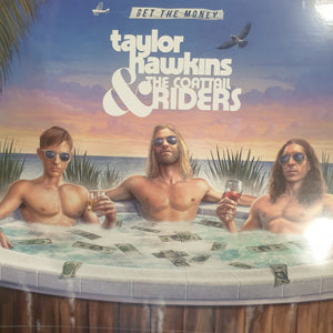 TAYLOR HAWKINS AND THE COATTAIL RIDERS - GET THE MONEY VINYL