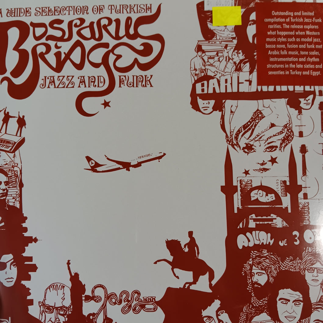 VARIOUS ARTISTS - BOSPORUS BRIDGES: A WIDE SELECTION OF TURKISH JAZZ AND FUNK VINYL