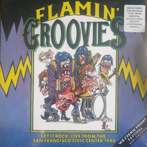 FLAMIN GROOVIES - LET IT ROCK: LIVE FROM THE SAN FRANCISCO CIVIC CENTRE 1980 RSD BLACK FRIDAY 2024 VINYL