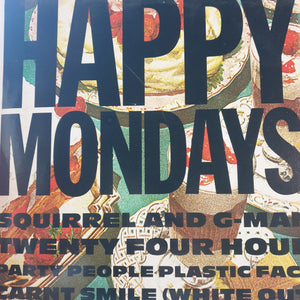 HAPPY MONDAYS - SQUIRREL AND G-MAN TWENTY FOUR HOUR PARTY PEOPLE PLASTIC FACE CARNT SMILE (USED VINYL 1987 AUS M-/EX+)