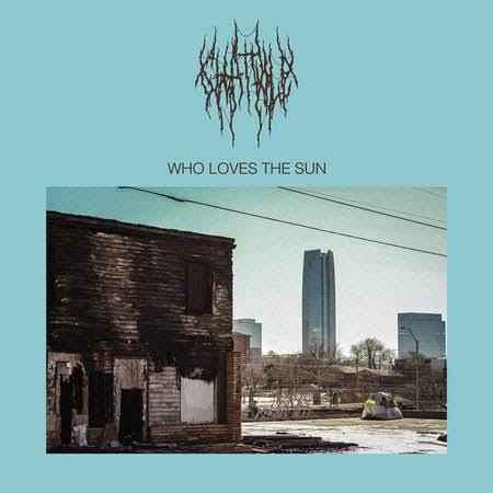 CHAT PILE - WHO LOVES THE SUN (BABY BLUE COLOURED) VINYL