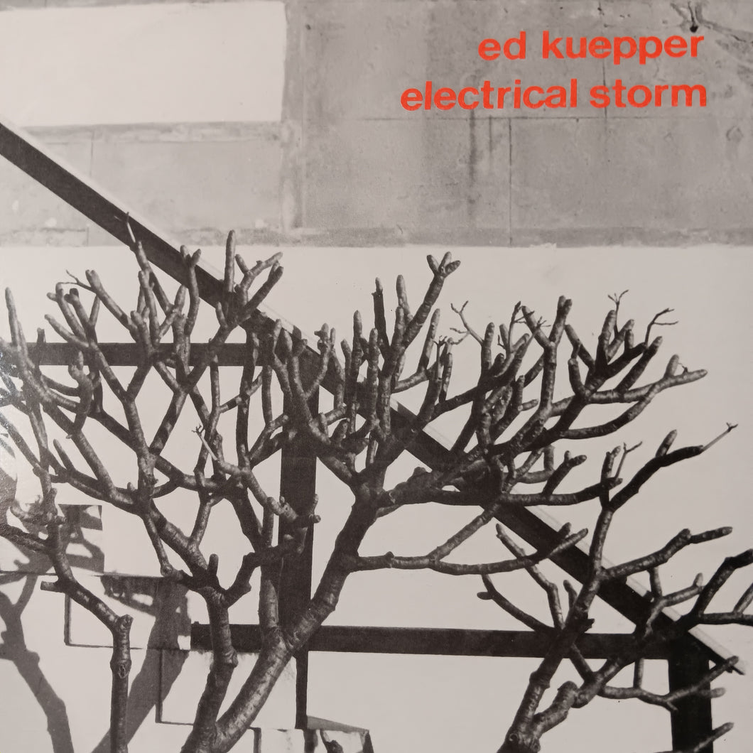 ED KUEPPER - ELECTRICAL STORM (USED VINYL 1985 UK/EURO MINT-/EX+)