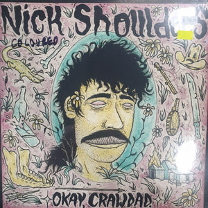 NICK SHOULDERS - OKAY CRAWDAD (COLOURED) VINYL