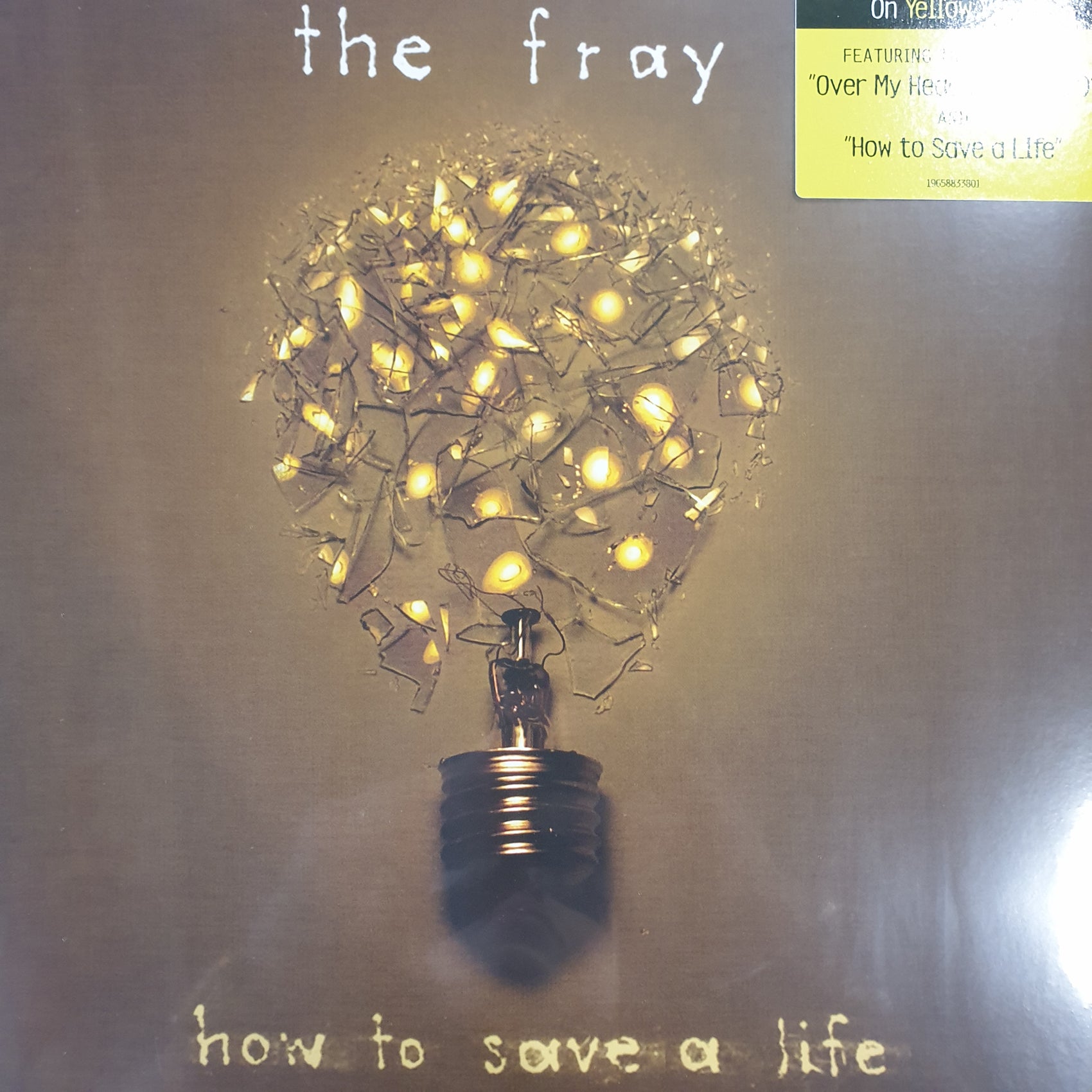 FRAY - HOW TO SAVE A LIFE (YELLOW COLOURED) VINYL