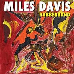 MILES DAVIS - RUBBERBAND (2LP) VINYL
