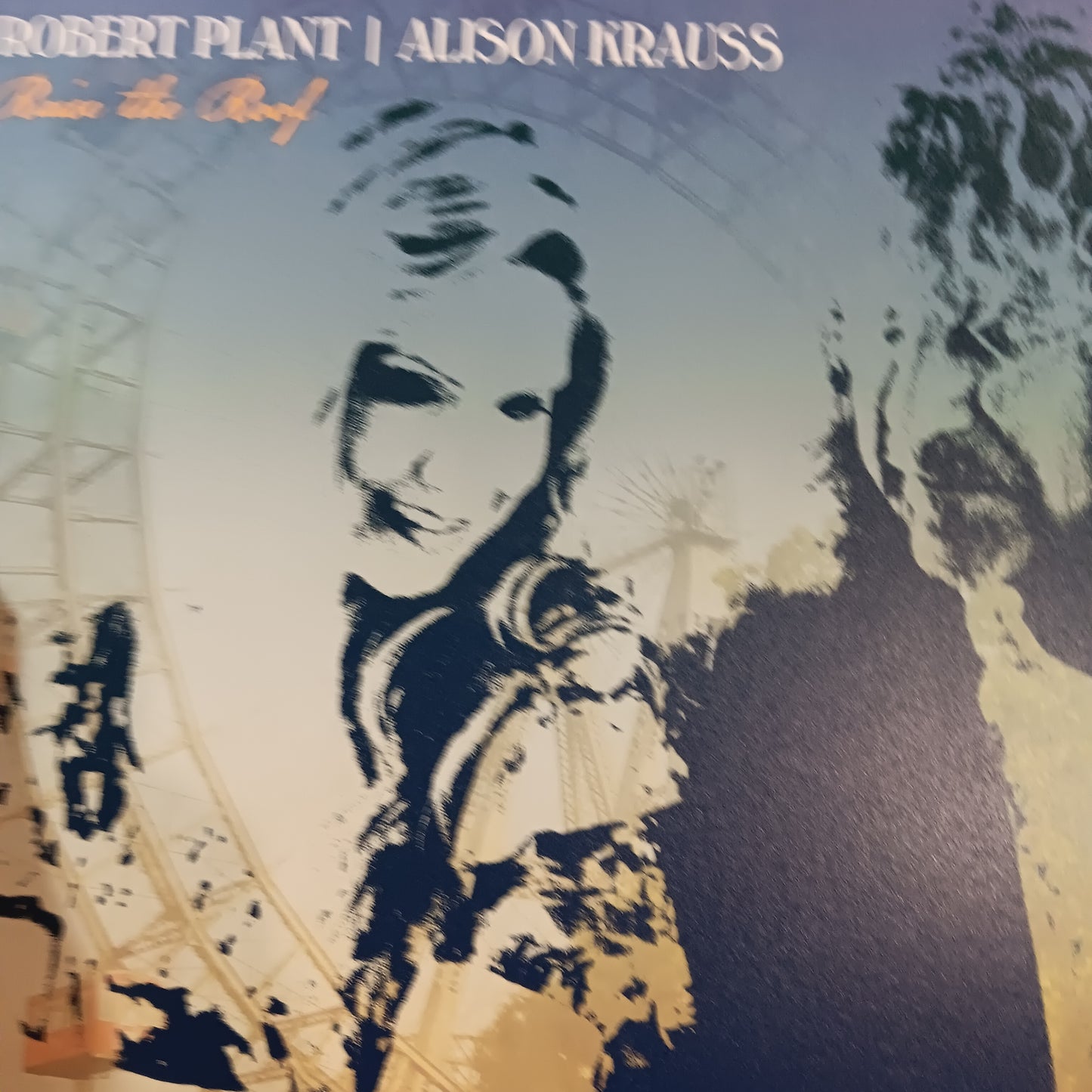 ROBERT PLANT AND ALISON KRAUSS - RAISE THE ROOF (2LP) (USED VINYL 2021 US M-/M-)